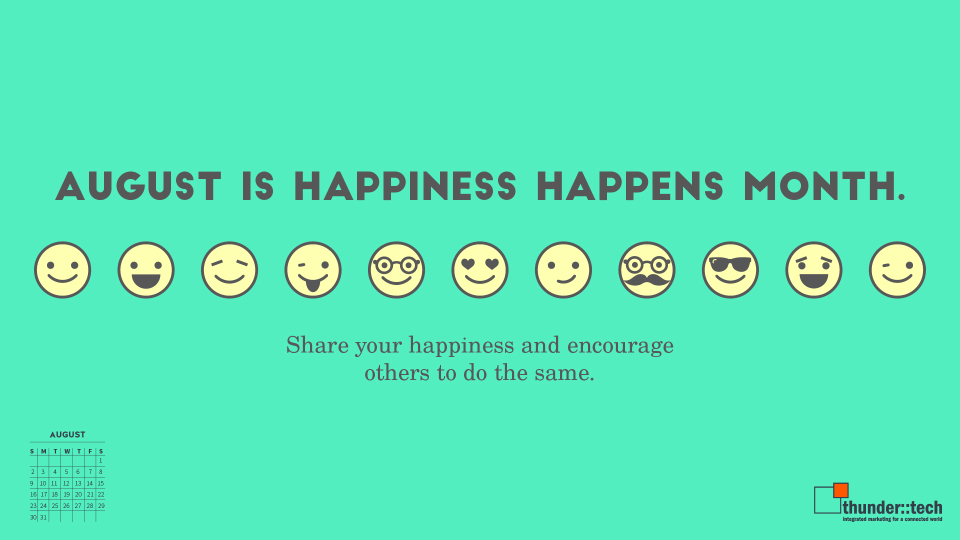 Make Happiness Happen This August With Our Wallpaper