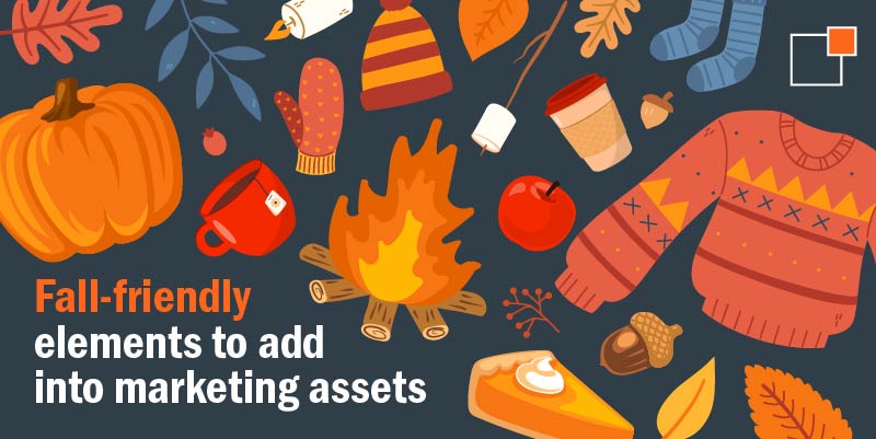 Fall-friendly elements to add into marketing assets