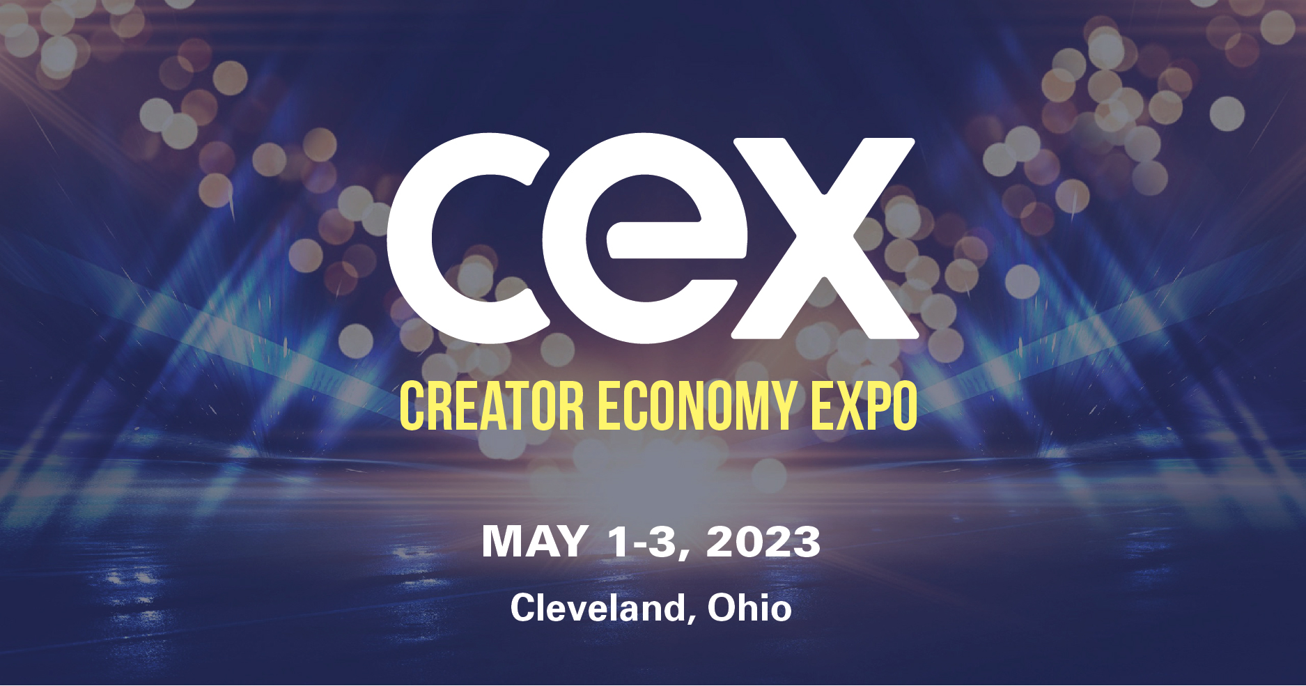 Creator Economy Expo, May 1-3, 2023, Cleveland, Ohio